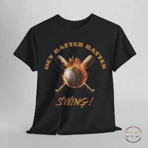 tshirt with a vintage baseball design on the front. Two bats crisscrossed set behind a flaming baseball. Hey batter, batter is curved at the top and swing! is below the design.
